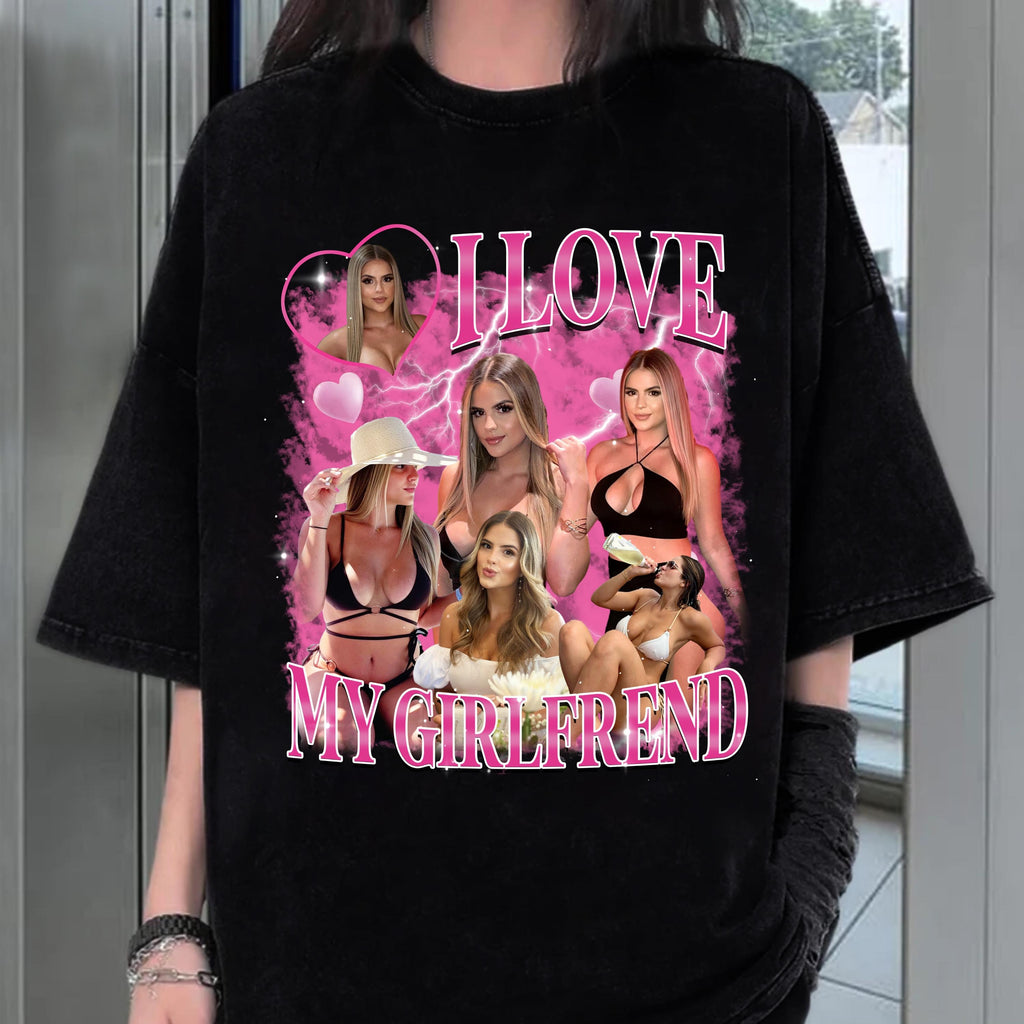 I Love My Girlfriend Custom Tee, Custom Photo Bootleg Girlfriend Shirt, Shirt with Face on It for Boyfriend Birthday Gift, Gift Valentine