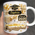 Custom Name 2026 Graduate 3D Effect Coffee Mug, Grads Gift For Daughter From Mom Dad, Class Of 2026, Graduation Mug Gift For Her